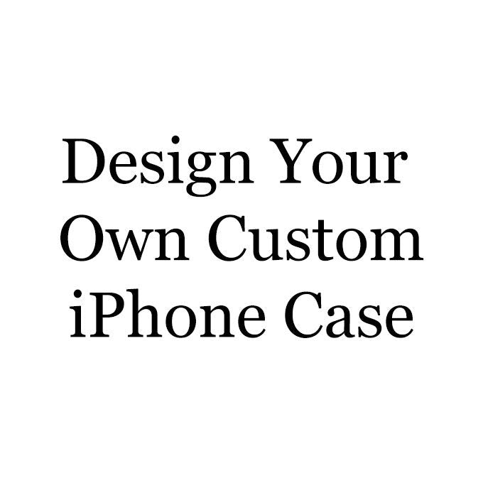 Custom iPhone Case
